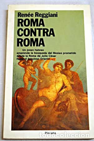 Libros: ROMA CONTRA ROMA - Ren&eacute;e Reggiani - Foto 1