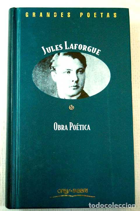 Libros: OBRA PO&Eacute;TICA. JULES LAFORGUE - Jules Laforgue - Foto 1