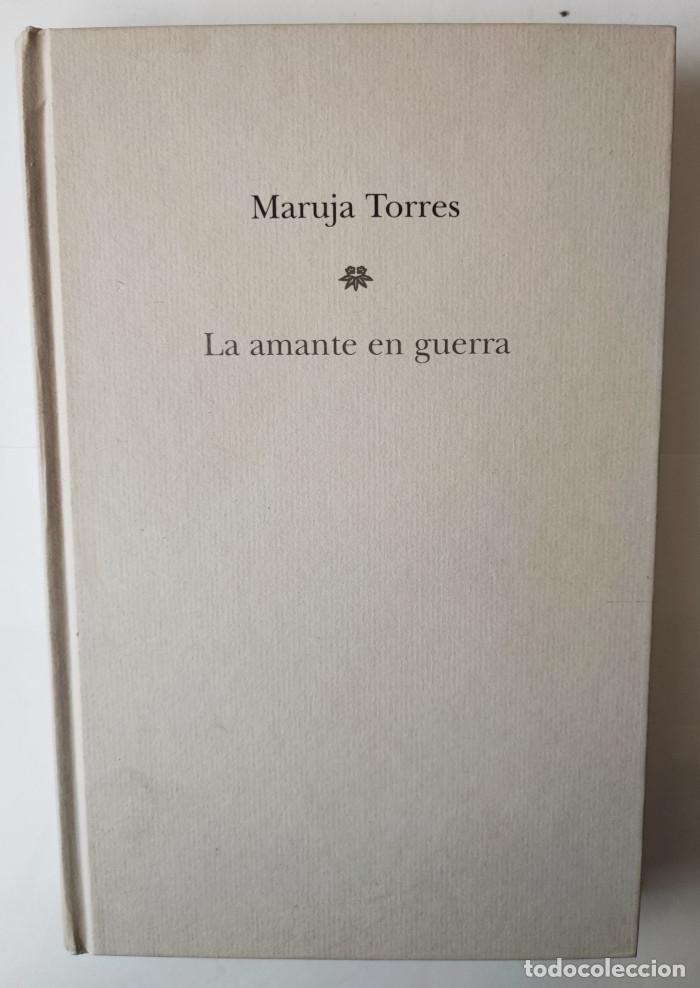 Libros: LA AMANTE EN GUERRA - Maruja Torres - Foto 1