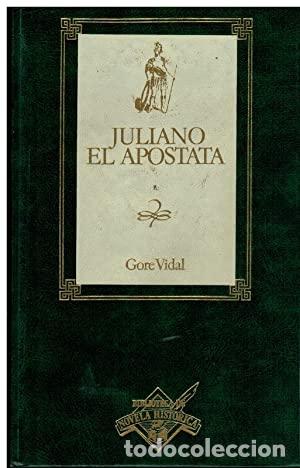 Libros: JULIANO EL AP&Oacute;STATA - Gore Vidal - Foto 1