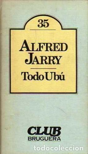 Libros: TODO UB&Uacute; - Alfred Jarry - Foto 1