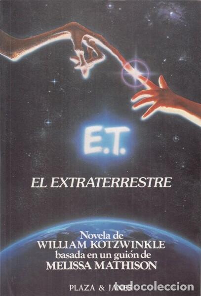 Libros: E.T.: EL EXTRATERRESTRE - William Kotzwinkle - Foto 1