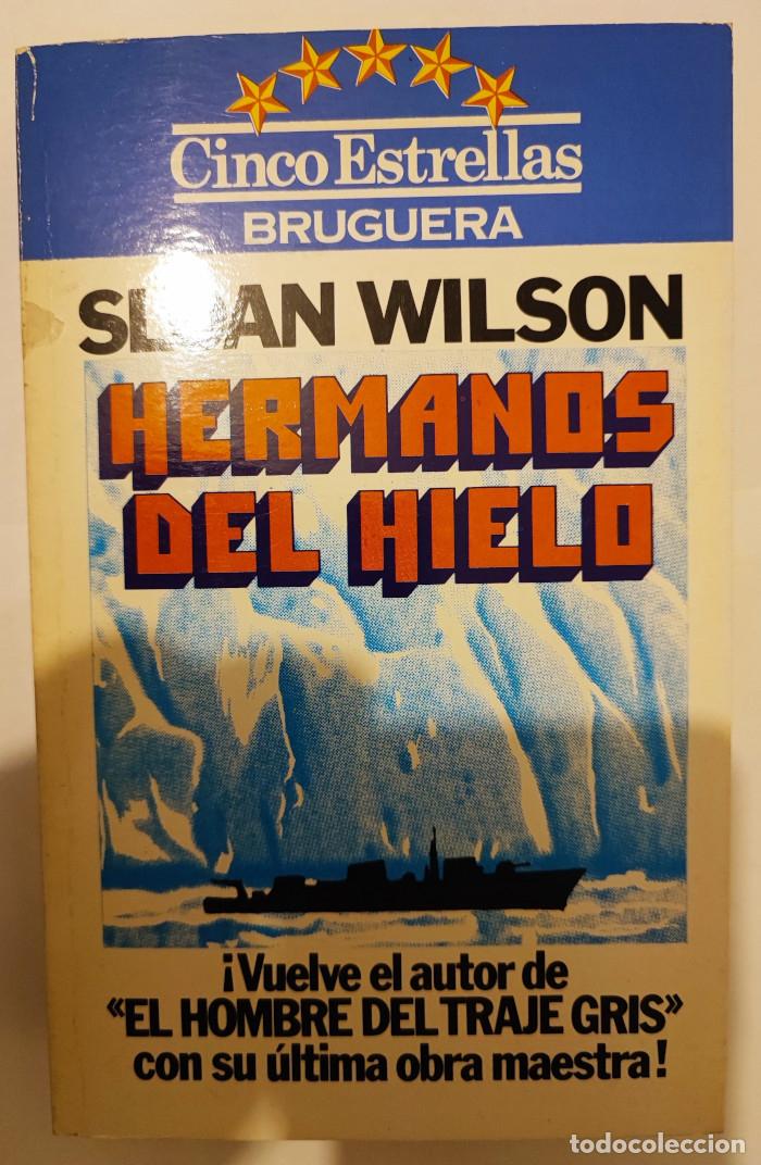 Libros: HERMANOS DEL HIELO - Sloan Wilson - Foto 1