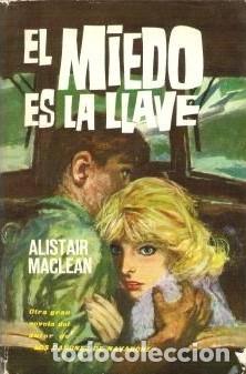 Libros: EL MIEDO ES LA LLAVE - Alistair MacLean - Foto 1