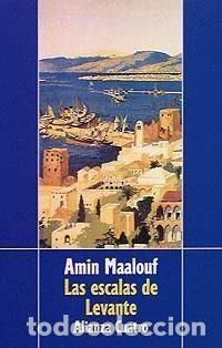 Libros: LAS ESCALAS DE LEVANTE - Amin Maalouf - Foto 1