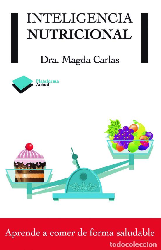 Libros: INTELIGENCIA NUTRICIONAL - Magda Carlas - Foto 1