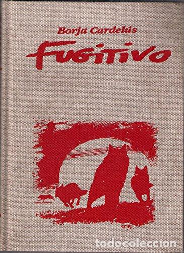 Libros: FUGITIVO - Borja Cardel&uacute;s - Foto 1