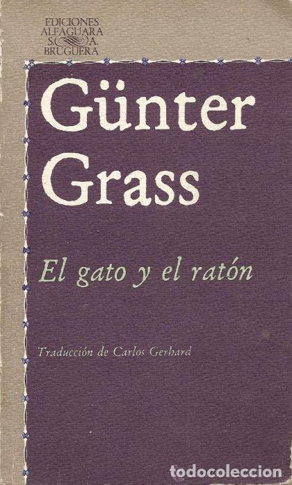 Libros: EL GATO Y EL RAT&Oacute;N - G&uuml;nter Grass - Foto 1
