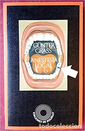 Libros: ANESTESIA LOCAL - G&uuml;nter Grass - Foto 1
