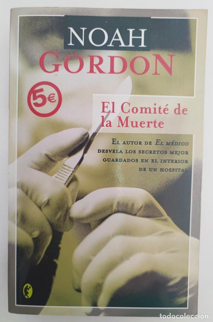 Libros: EL COMIT&Eacute; DE LA MUERTE - Noah Gordon - Foto 1
