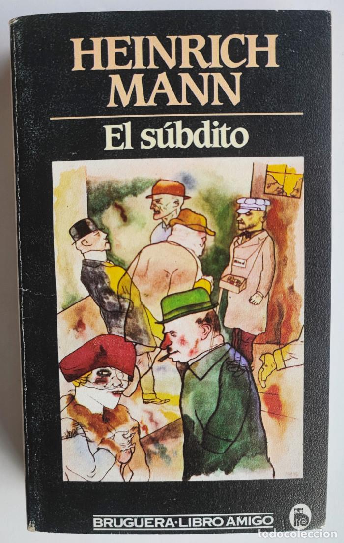 Libros: EL S&Uacute;BDITO - Heinrich Mann - Foto 1