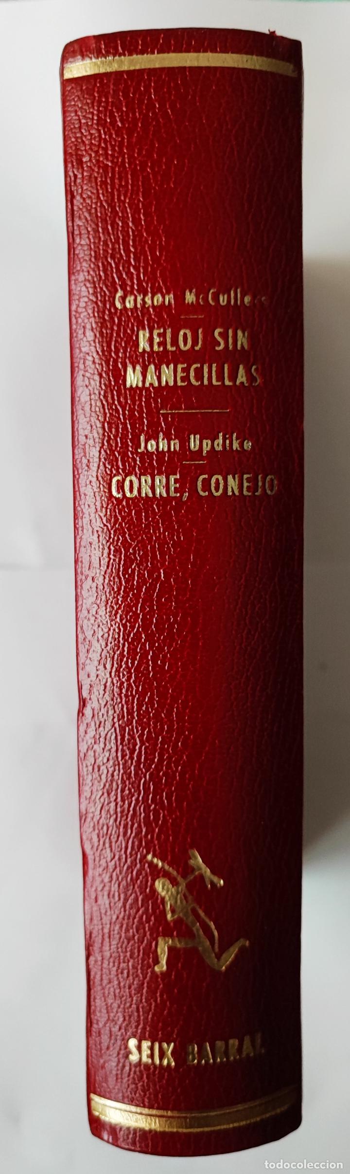 Libros: RELOJ SIN MANECILLAS / CORRE CONEJO - Carson McCullers; John Updike - Foto 1
