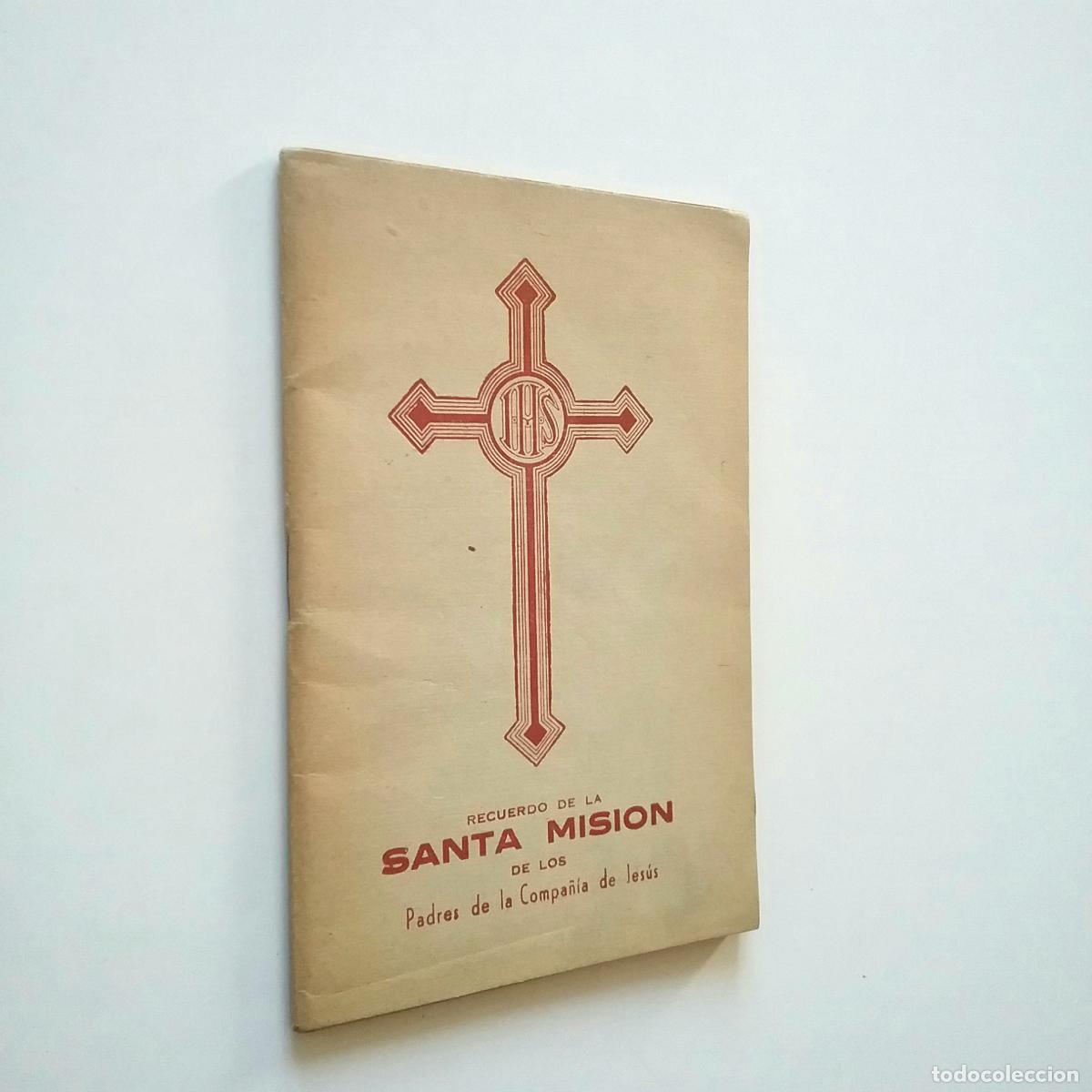 Libros: Recuerdo de la Santa Misi&oacute;n de los Padres de la Compa&ntilde;&iacute;a de Jes&uacute;s - Foto 1