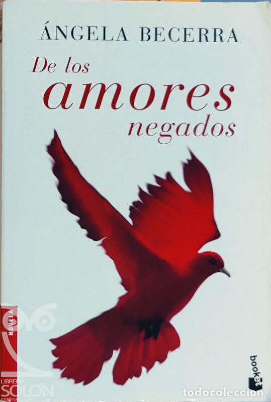 Libros: De los amores negados - &Aacute;ngela Becerra - Foto 1