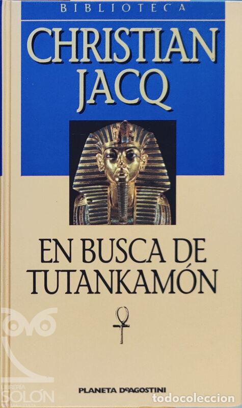 Libros: En busca de Tutankam&oacute;n - Christian Jacq - Foto 1