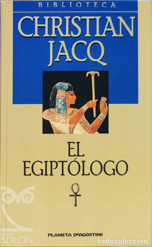 Libros: El egipt&oacute;logo - Christian Jacq - Foto 1