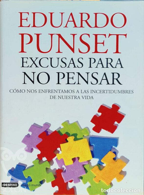 Libros: Excusas para no pensar - Eduardo Punset - Foto 1