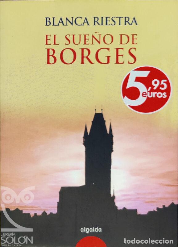 Libros: El sue&ntilde;o de Borges - Blanca Riestra - Foto 1