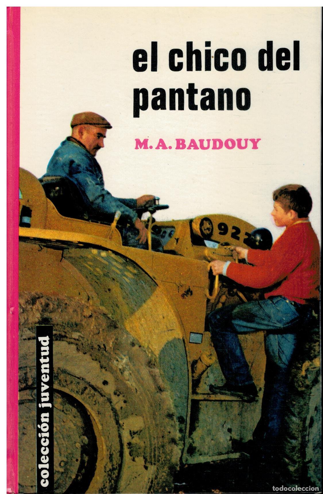 Libros: EL CHICO DEL PANTANO. - Foto 1