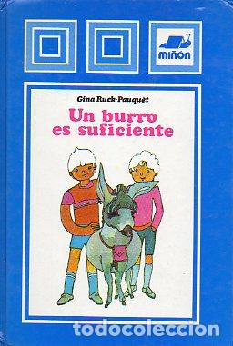 Libros: UN BURRO ES SUFICIENTE. Ilustrs. de Brigitte Smith. - Foto 1
