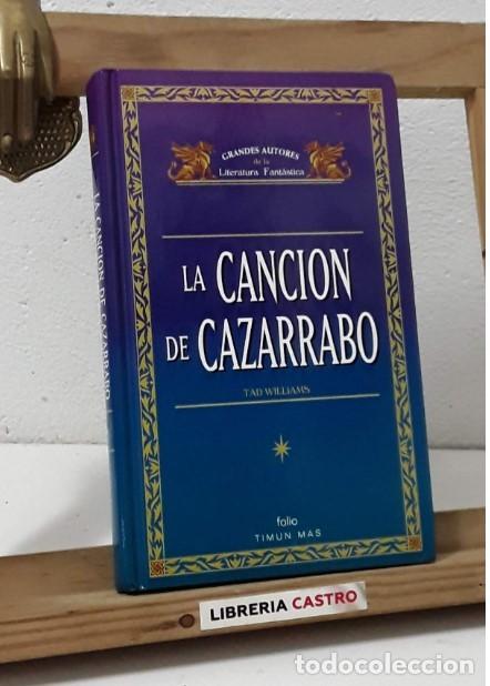 Libros: La canci&oacute;n de Cazarrabo - Tad Williams - Foto 1