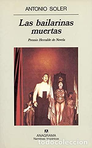 Libros: LAS BAILARINAS MUERTAS - Soler,Antonio - Foto 1