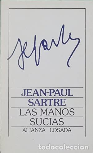 Libros: LAS MANOS SUCIAS - Sartre,Jean Paul - Foto 1