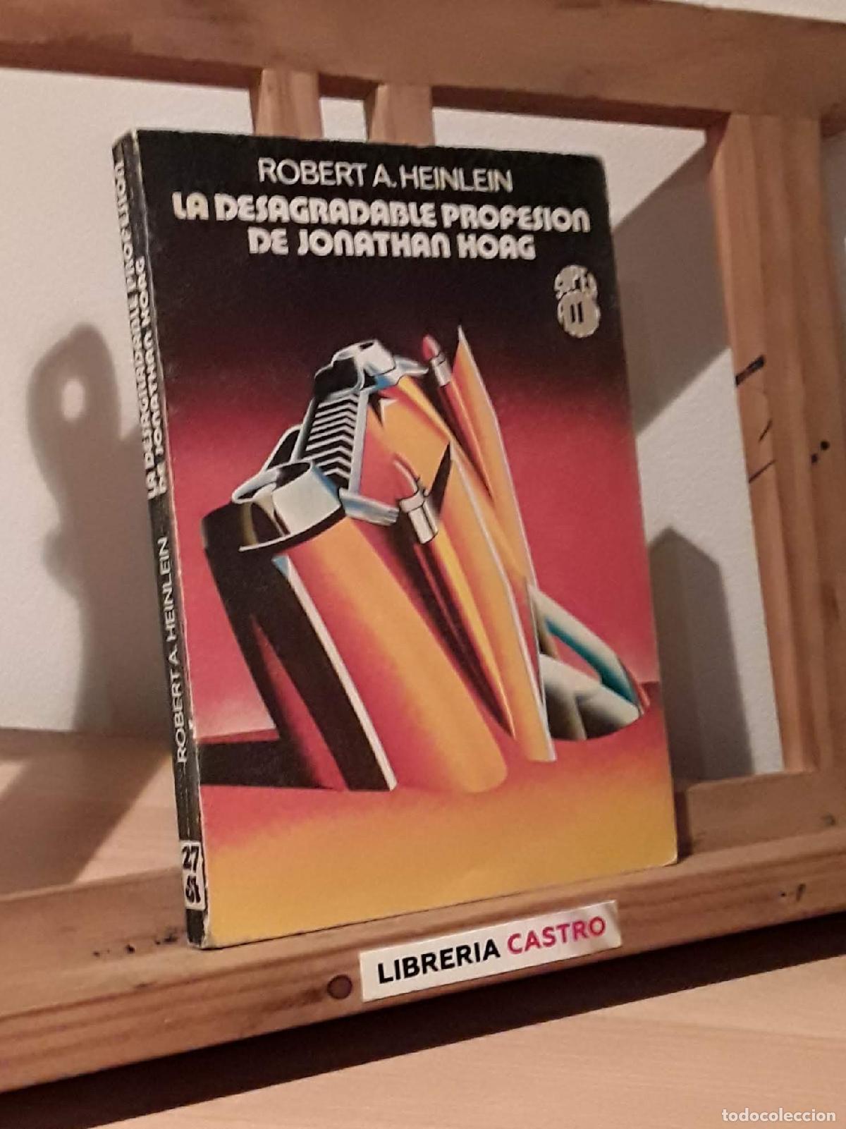 Libros: La desagradable profesi&oacute;n de Jonathan Hoag - Robert A. Heinlein - Foto 1