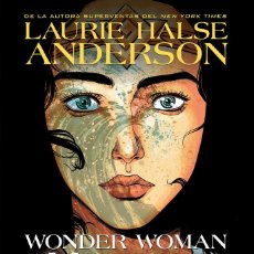 Libros: WONDER WOMAN HACIA LA TORMENTA - HALSE ANDERSON,LAURIE. Lote 373163744