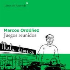 Libros: JUEGOS REUNIDOS - ORDOÑEZ DIVI,MARCOS