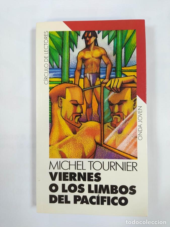 Libros: Viernes o los limbos del Pac&iacute;fico - Michel Tournier - Foto 1