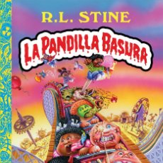 Libros: EMOCION A RAUDALES LA PANDILLA BASURA 2 - STINE,R,L,. Lote 373426554