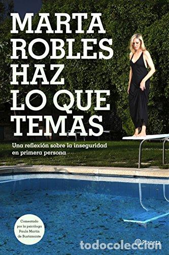 Libros: Haz lo que temas - Robles, Marta - Foto 1