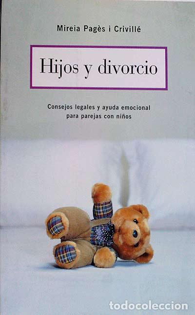 Libros: Hijos y divorcio - Mireia Pag&egrave;s i Crivill&eacute; - Foto 1