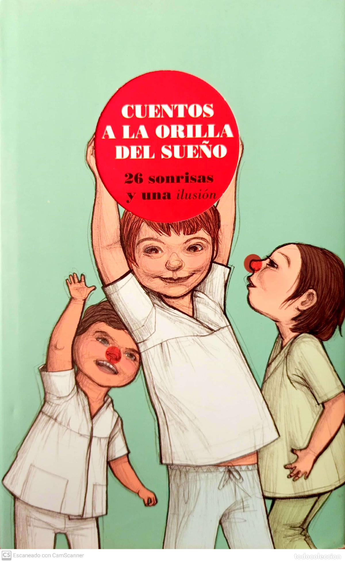 Libros: Cuentos a la orilla del sue&ntilde;o. 26 sonrisas y una ilusi&oacute;n - Foto 1