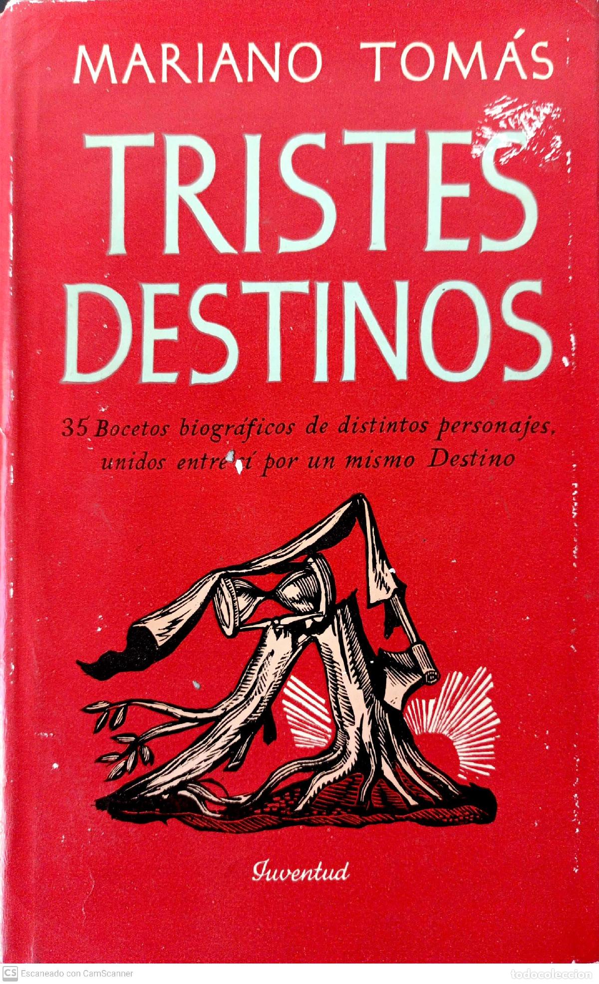 Libros: Tristes destinos - Mariano Tom&aacute;s - Foto 1