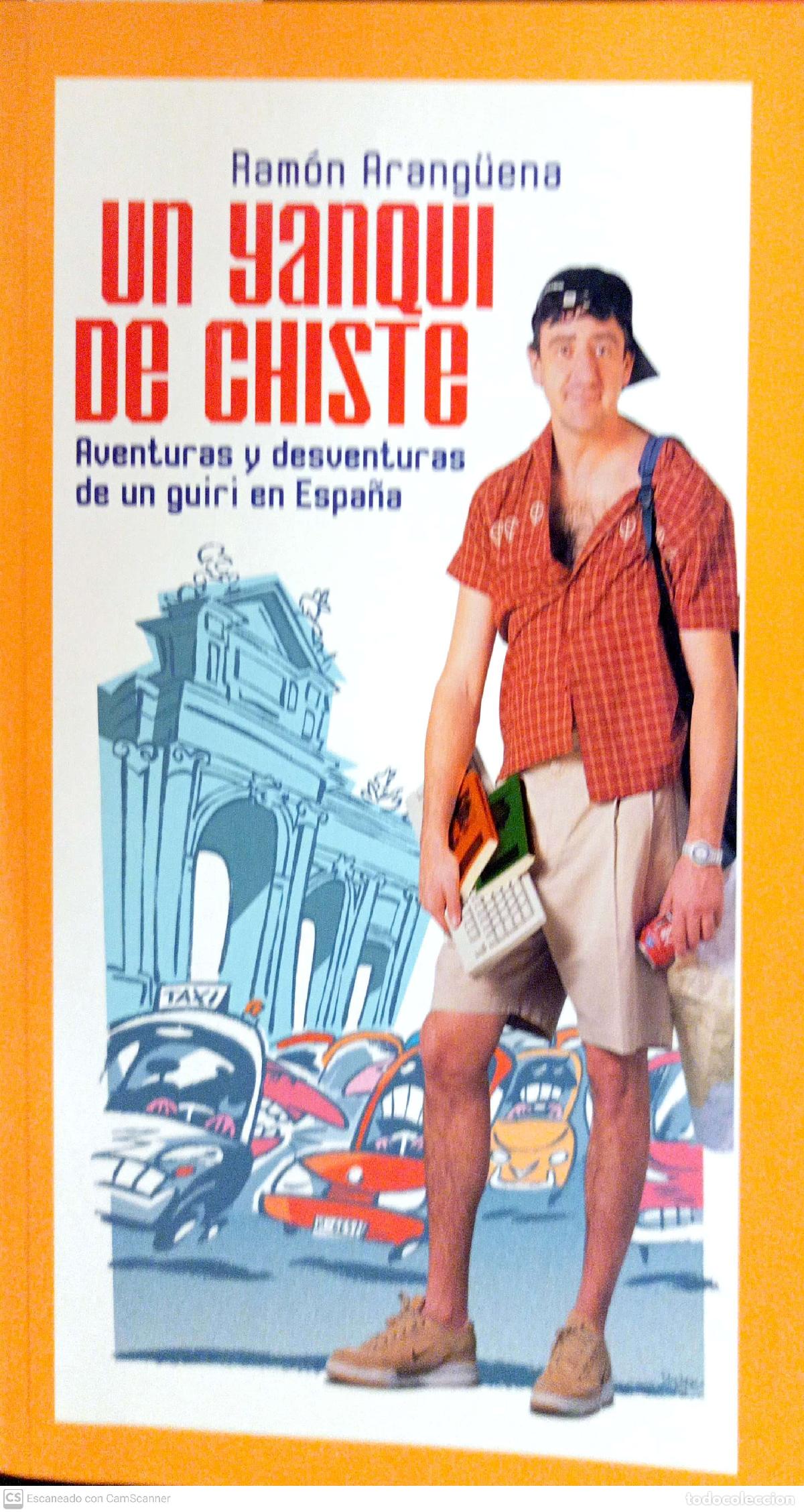 Libros: Un yanqui de chiste - Arang&uuml;ena, Ram&oacute;n - Foto 1