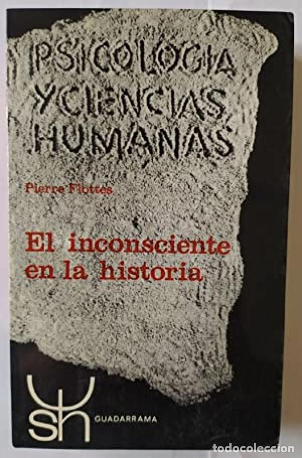 Libros: El inconsciente en la historia - FLOTTES, PIERRE - Foto 1