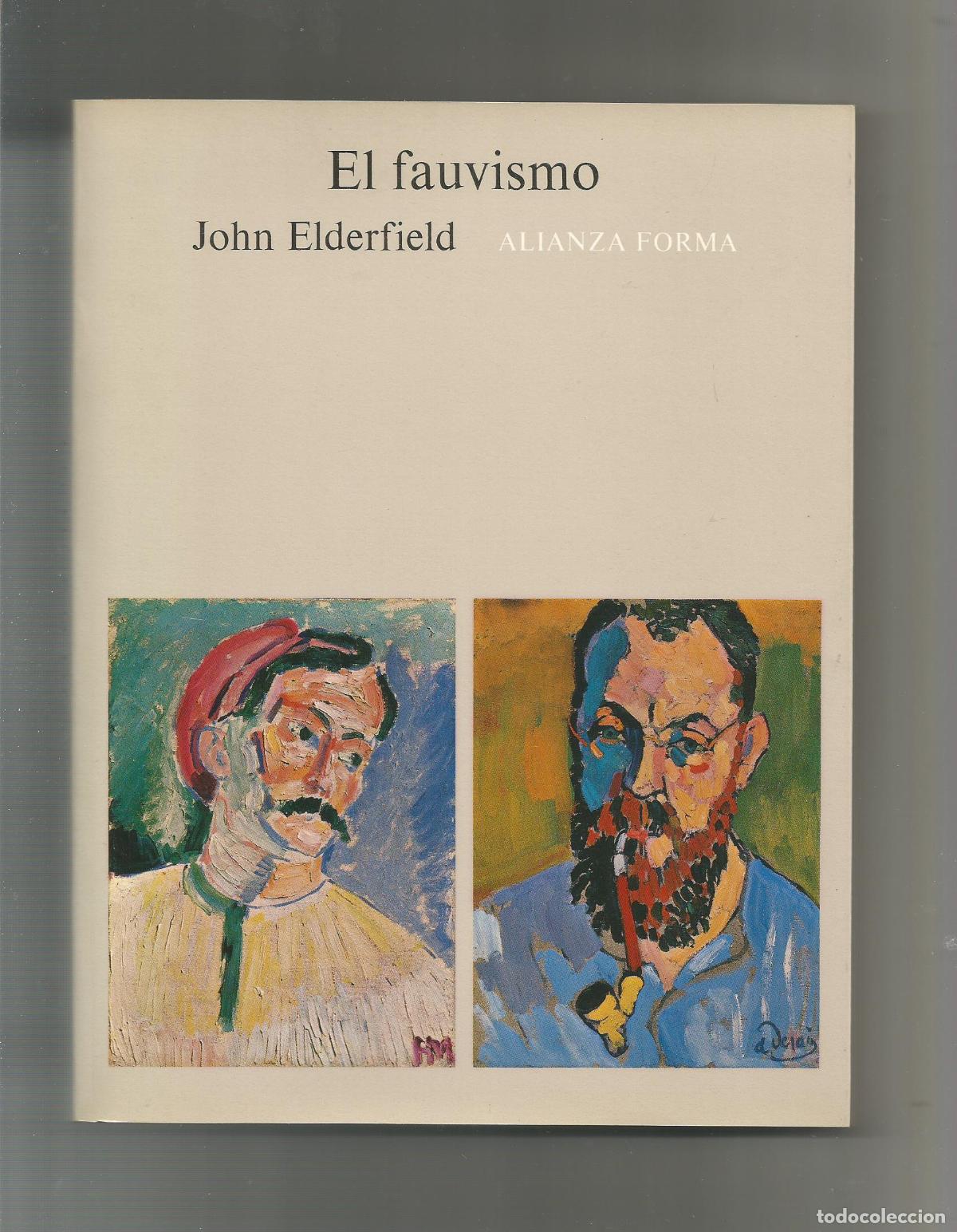 Libros: El fauvismo. - ELDERFIELD, John: - Foto 1