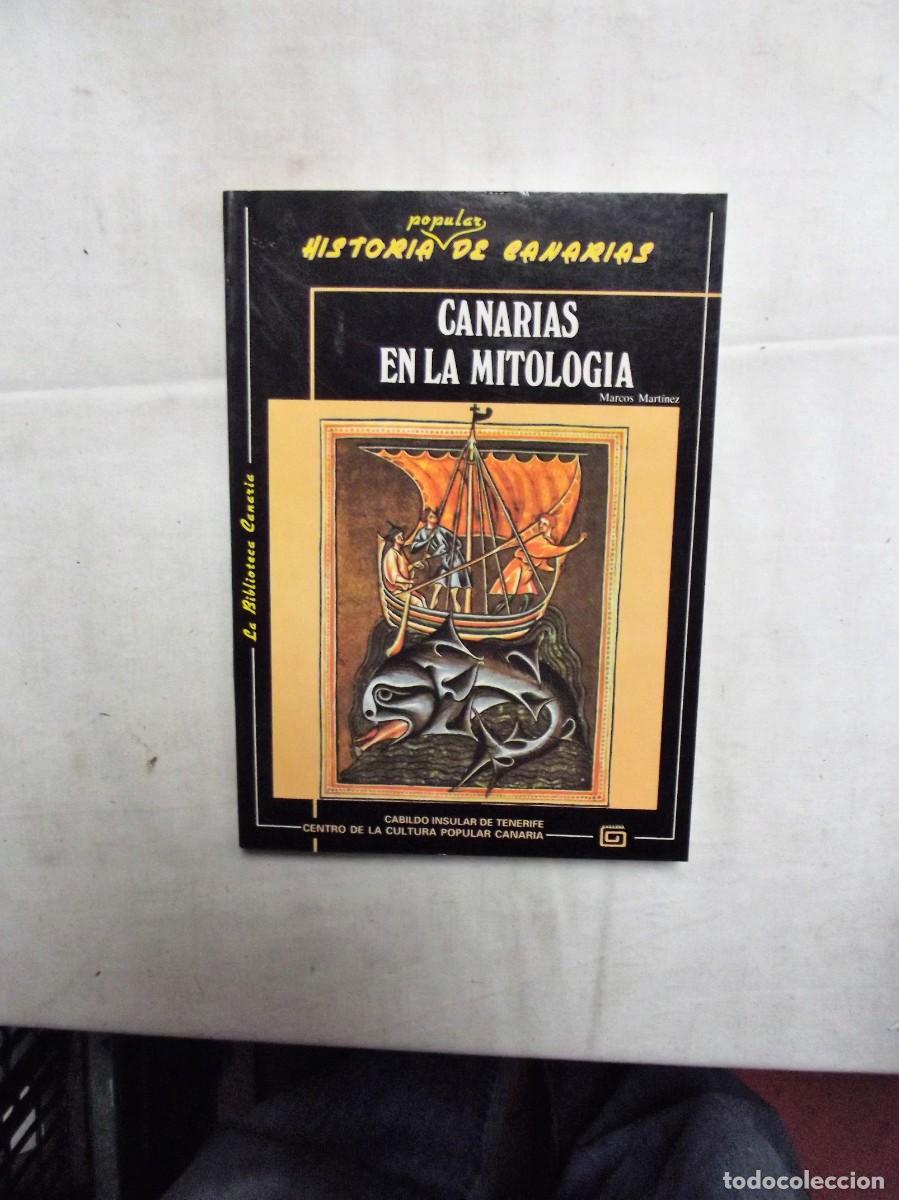Libros: CANARIAS EN LA MITOLOGIA POR MARCOS MARTINEZ - Foto 1
