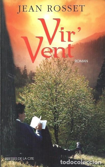 Libros: VIR VENT JEAN ROSSET PRESSES DE LA CITE - Foto 1