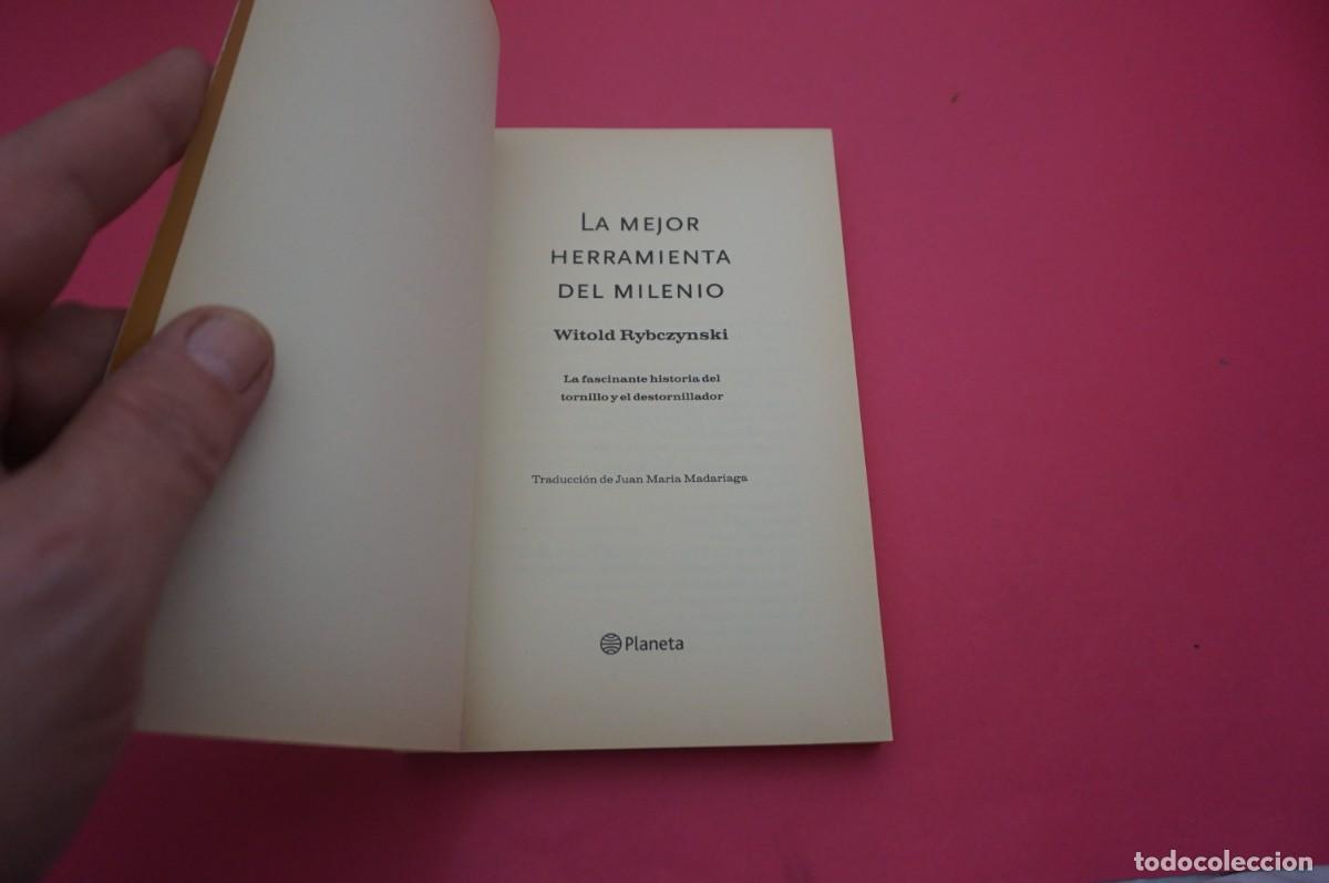 Libros: 3A/ LA MEJOR HERRAMIENTA DEL MILENIO - WITOLD RYBEZYNSKI / EDITORIAL PLANETA - Foto 2