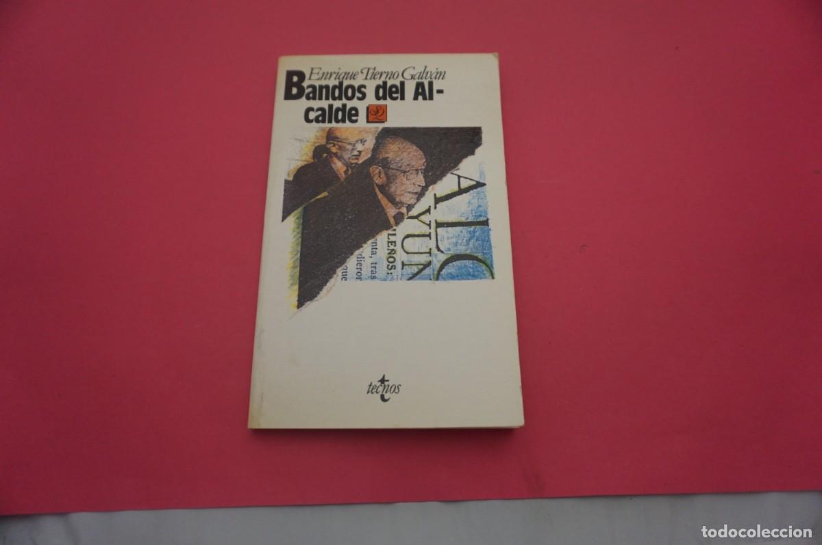 Libros: 4A/ BANDOS DEL ALCALDE / TECNOS - Foto 1