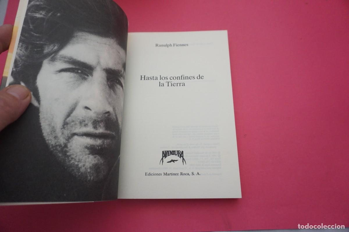 Libros: 5A/ HASTA LOS CONFINES DE LA TIERRA - RANULPH FLENNES / EDICIONES MARTINEZ ROCA - Foto 2