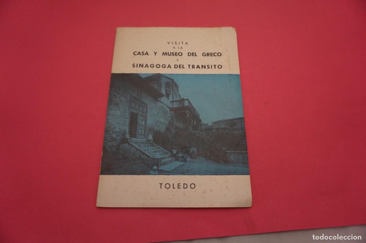 Livros em segunda m&atilde;o: 5A/ VISITA A LA CASA Y MUSEO DEL GRECO Y SINAGOGA DEL TRANSITO DE TOLEDO / 1966