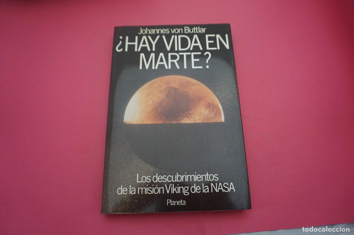Libros: 9B/ &iquest;HAY VIDA EN MARTE? - JOHANNES VON BUTTLAR / PLANETA - Foto 1