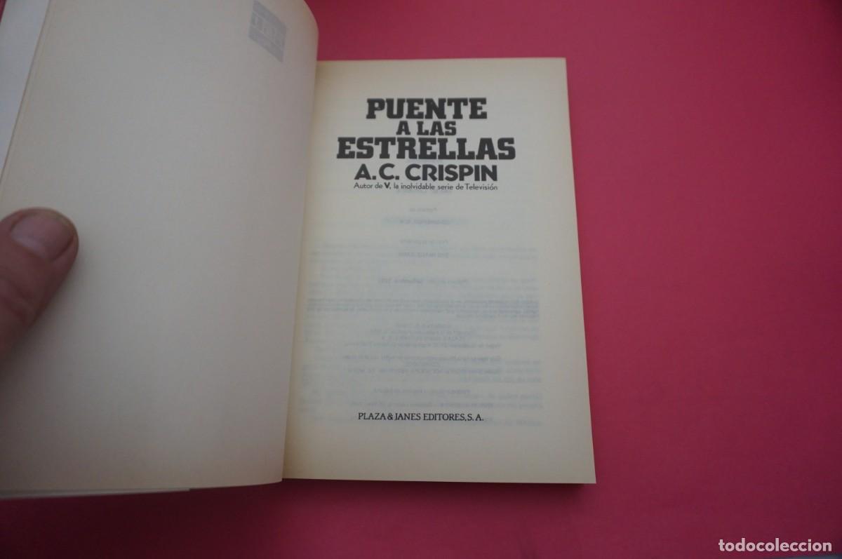 Libros: 9B/ PUENTE A LAS ESTRELLAS - A.C. CRISPIN / PLAZA & JANES - Foto 2