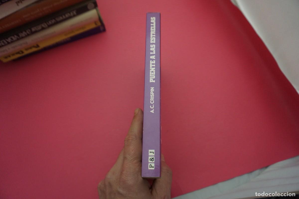 Libros: 9B/ PUENTE A LAS ESTRELLAS - A.C. CRISPIN / PLAZA & JANES - Foto 6