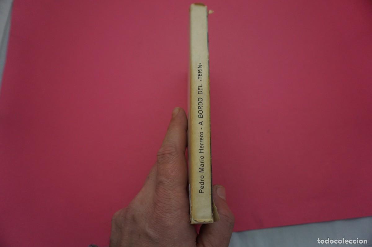 Libros: AR13BB/ A BORDO DEL TERIN - PEDRO MARIO HERRERO - Foto 6