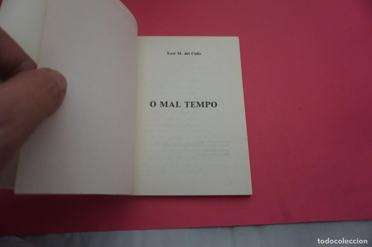 Libros: AR13BB/ O MAL TEMPO - XOSE M. DEL CA&Ntilde;O - Foto 2
